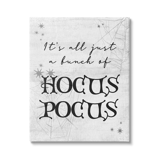 Stupell Industries Just A Bunch Of Hocus Pocus Phrase Canvas Wall Art